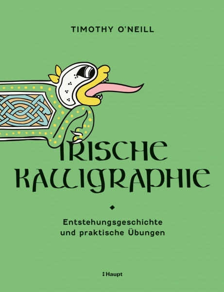 Irische Kalligraphie, Haupt Verlag, Autor T. O'Neill