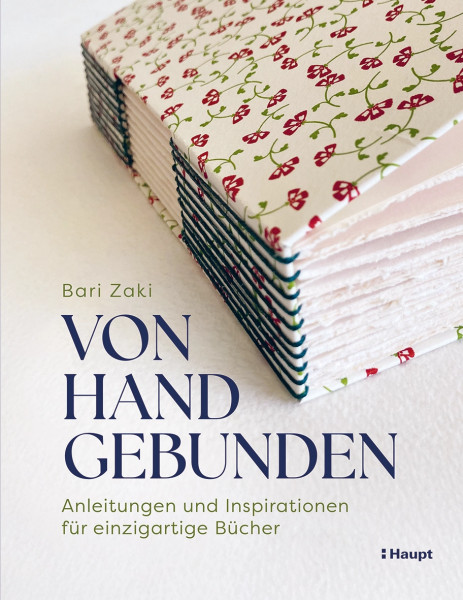 Von Hand gebunden, Haupt Verlag, Autorin B. Zaki