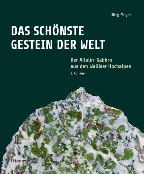 Das schönste Gestein der Welt, Haupt Verlag, Autor J. Meyer