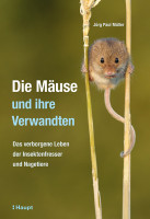 Die Mäuse und ihre Verwandten, Haupt Verlag, Autor Müller J. P. Die Mäuse und ihre Verwandten, Haupt Verlag, Autor Müller J. P.