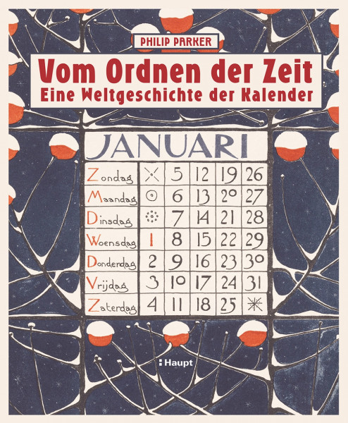 Vom Ordnen der Zeit, Haupt Verlag, Autor P. Parker