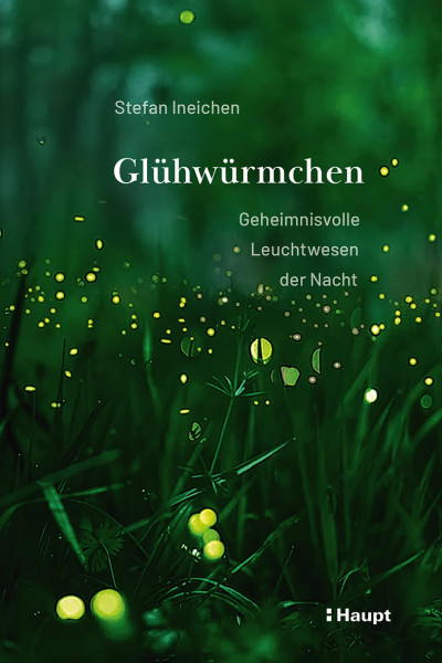 Glühwürmchen, Haupt Verlag, Autor S. Ineichen